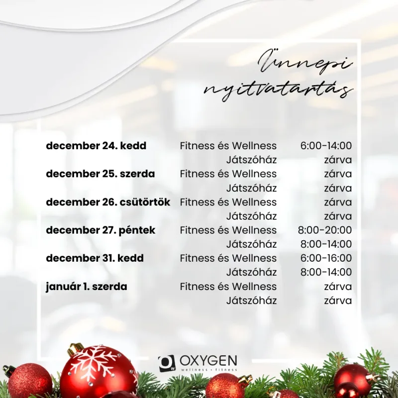 Holiday opening hours at Oxygen Naphegy